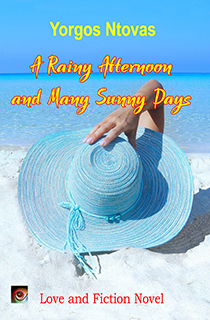 A Rainy Afternoon and Many Sunny Days